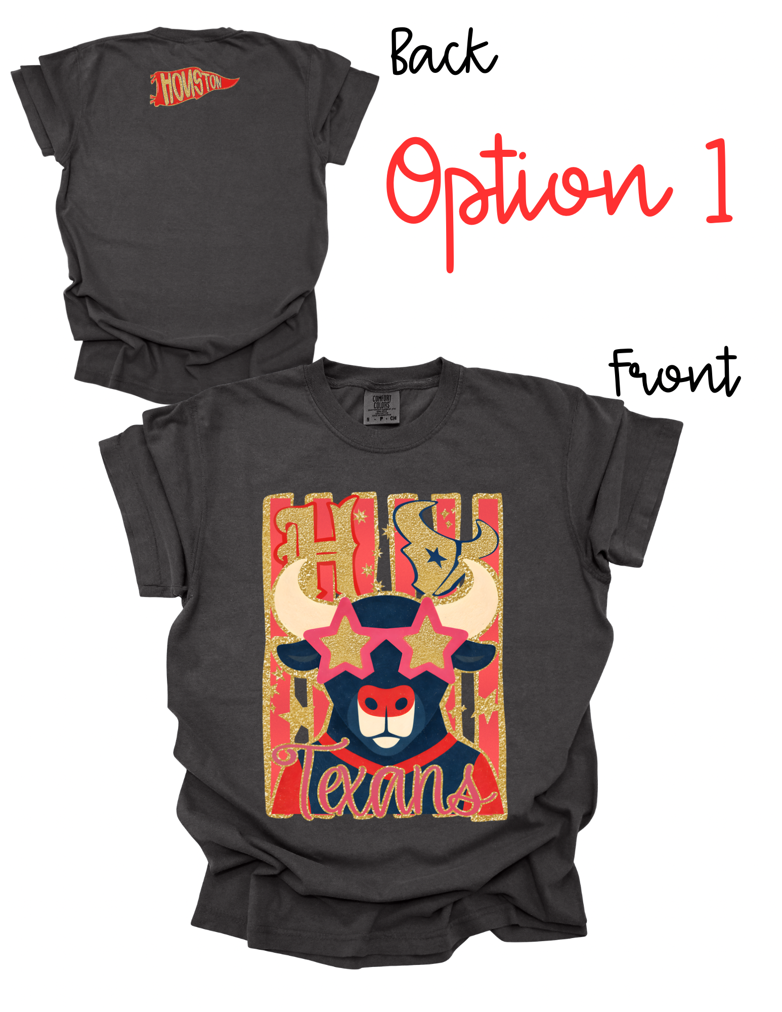 Comfort Colors Texans Tee Option 1 (Copy)